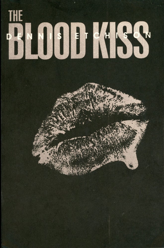 (#158636) THE BLOOD KISS. Dennis Etchison.