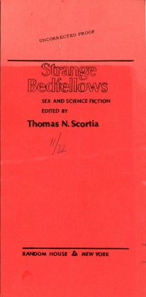 #158639) STRANGE BEDFELLOWS: SEX AND SCIENCE FICTION. Thomas N. Scortia