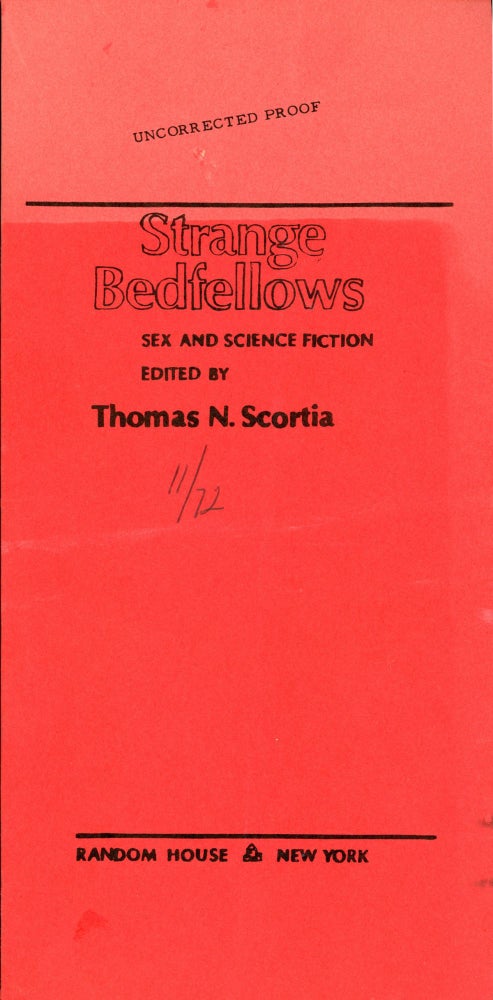 (#158639) STRANGE BEDFELLOWS: SEX AND SCIENCE FICTION. Thomas N. Scortia.