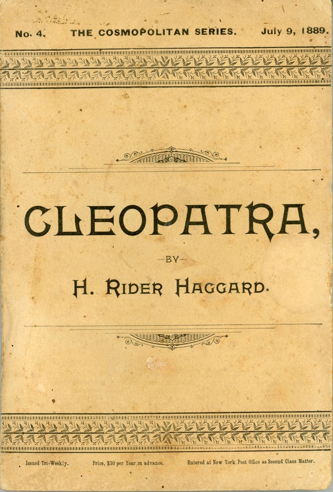 (#158673) CLEOPATRA: BEING AN ACCOUNT OF THE FALL AND VENGEANCE OF HARMACHIS, THE ROYAL EGYPTIAN, AS SET FORTH BY HIS OWN HAND. Haggard, Rider.