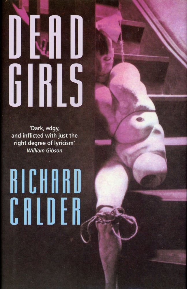 (#158693) DEAD GIRLS. Richard Calder.