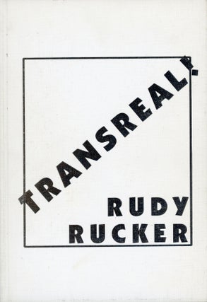 #158696) TRANSREAL! Rudy Rucker