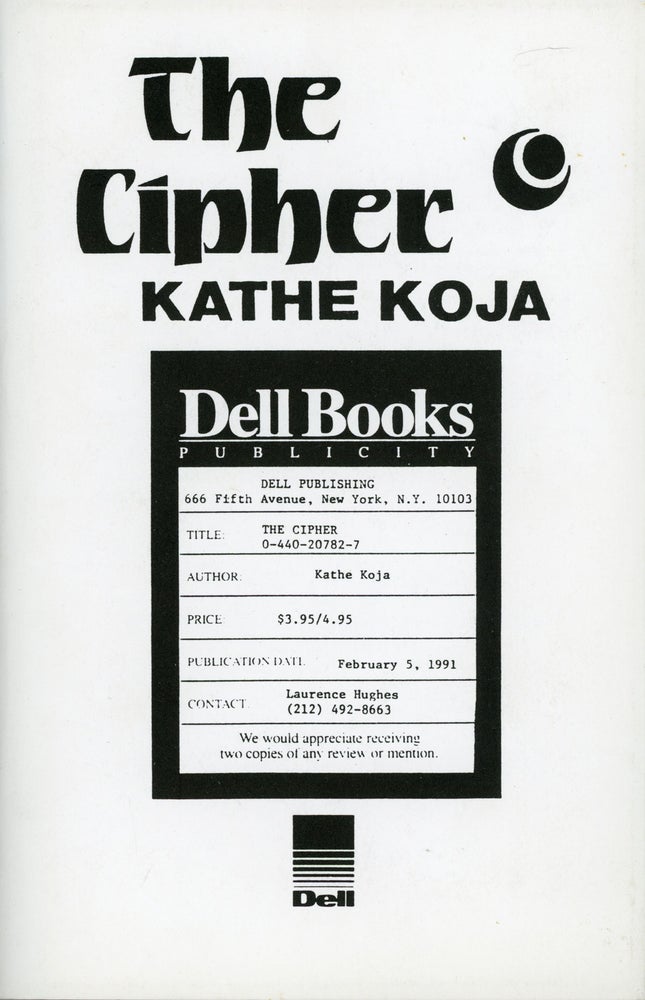 (#158763) THE CIPHER. Kathe Koja.