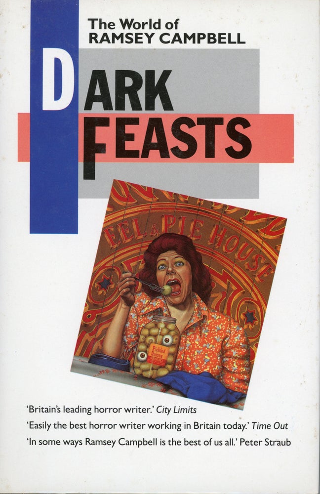 (#158766) DARK FEASTS: THE WORLD OF RAMSEY CAMPBELL. Ramsey Campbell.
