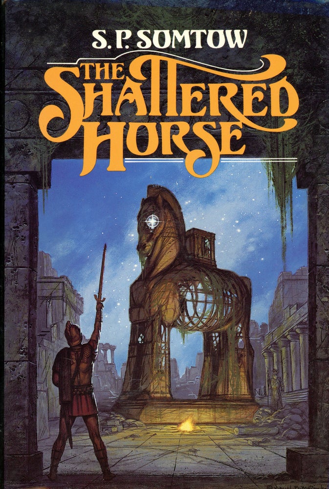 (#158770) THE SHATTERED HORSE [by] S. P. Somtow [pseudonym]. Somtow Sucharitkul, "S. P. Somtow."