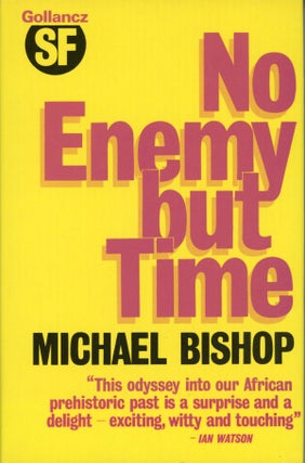 #158780) NO ENEMY BUT TIME. Michael Bishop