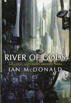 #158796) RIVER OF GODS. Ian McDonald