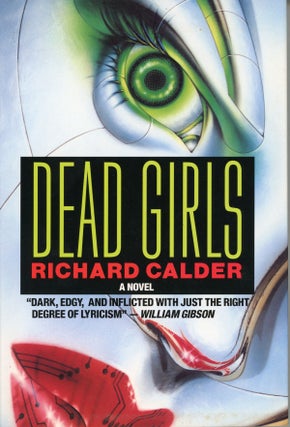 #158807) DEAD GIRLS. Richard Calder