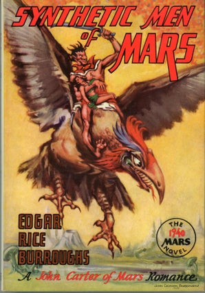 SYNTHETIC MEN OF MARS. Edgar Rice Burroughs.