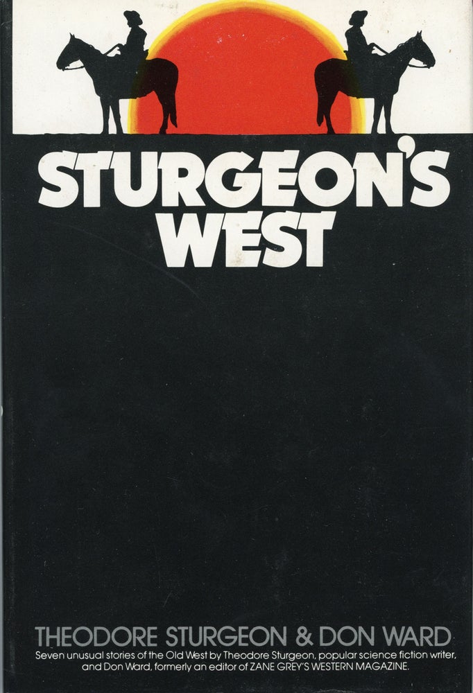 (#158940) STURGEON'S WEST. Theodore Sturgeon, Don Ward.