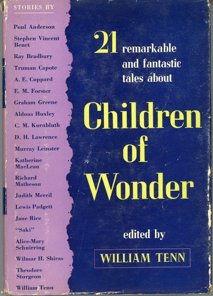 (#158959) CHILDREN OF WONDER: 21 REMARKABLE AND FANTASTIC TALES. William Tenn, Philip J. Klass.