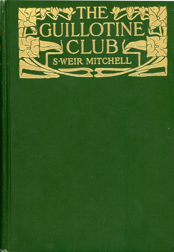 (#159033) THE GUILLOTINE CLUB AND OTHER STORIES. Mitchell, Weir.