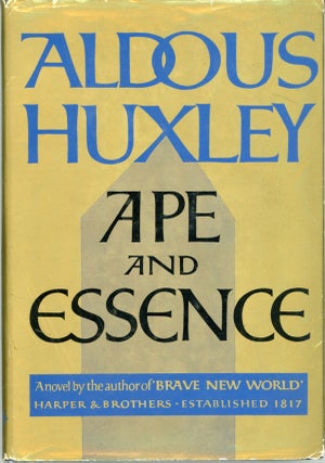 #159075) APE AND ESSENCE. Aldous Huxley