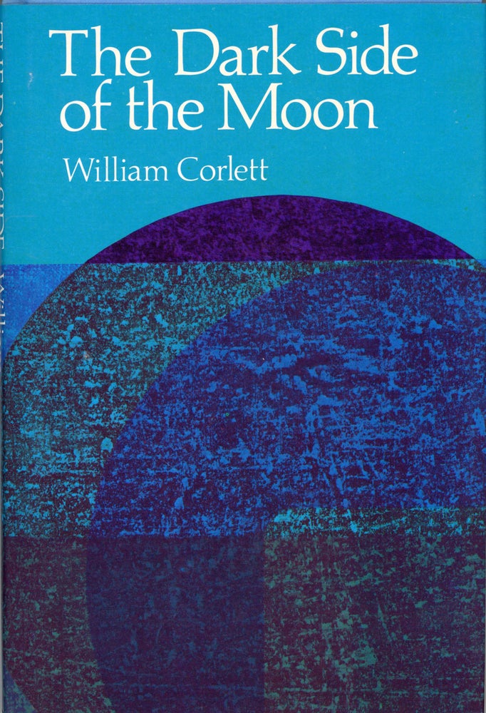 (#159083) THE DARK SIDE OF THE MOON. William Corlett.