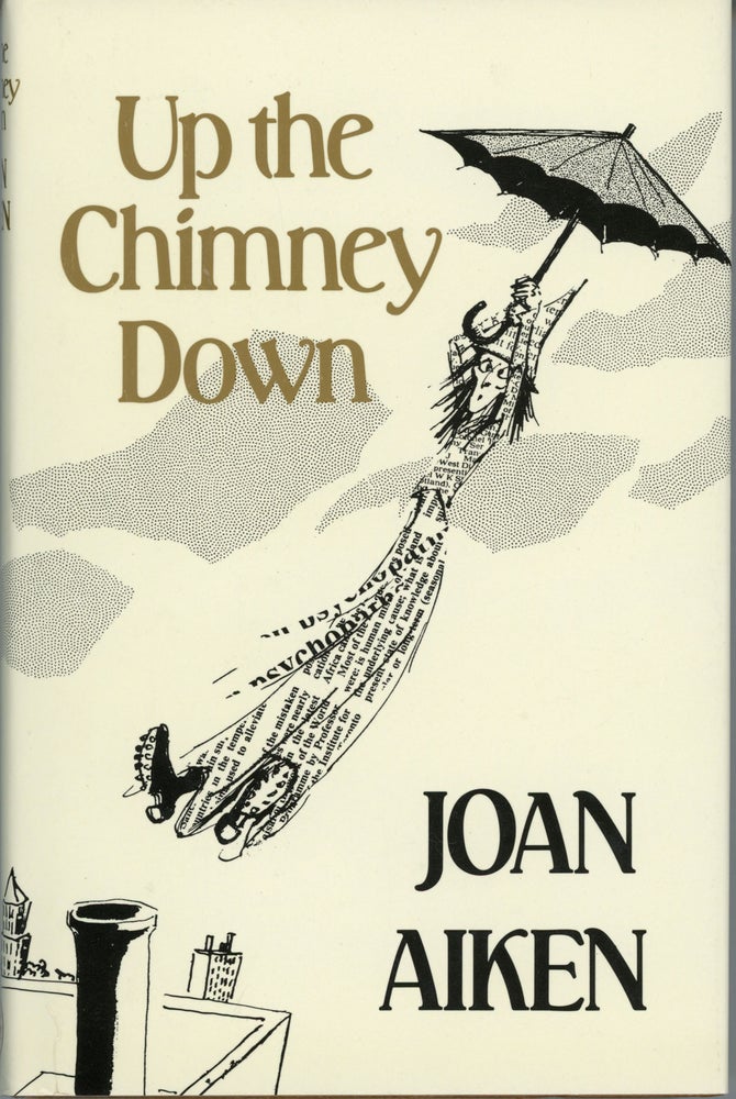 (#159094) UP THE CHIMNEY DOWN AND OTHER STORIES. Joan Aiken.