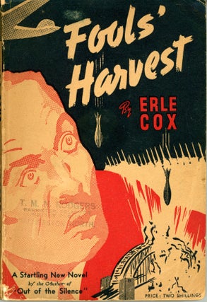 #159137) FOOL’S HARVEST. Erle Cox, Harold