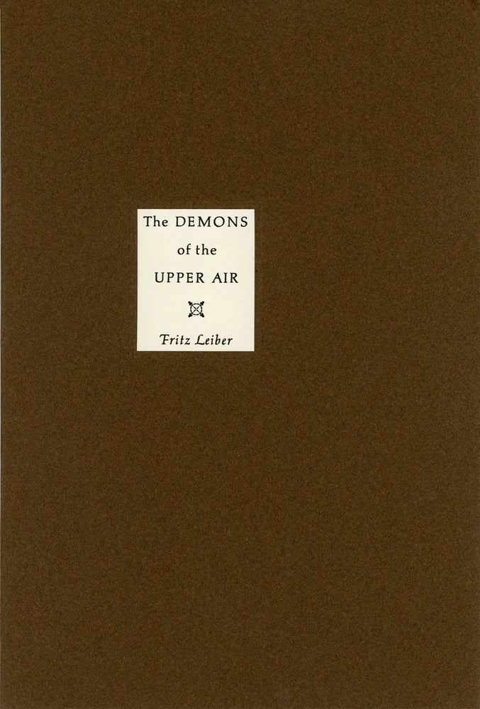 (#159203) THE DEMONS OF THE UPPER AIR. Fritz Leiber.