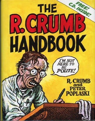 #159216) THE R. CRUMB HANDBOOK. R. Crumb, Peter Poplaski