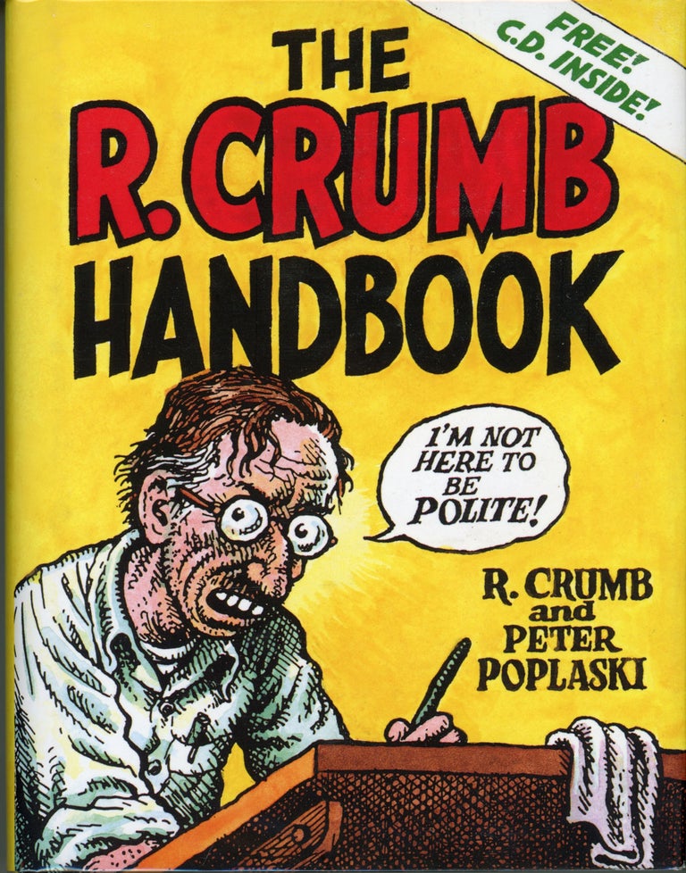 (#159216) THE R. CRUMB HANDBOOK. R. Crumb, Peter Poplaski.