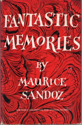 #159228) FANTASTIC MEMORIES. Maurice Sandoz