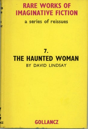 #159269) THE HAUNTED WOMAN. David Lindsay