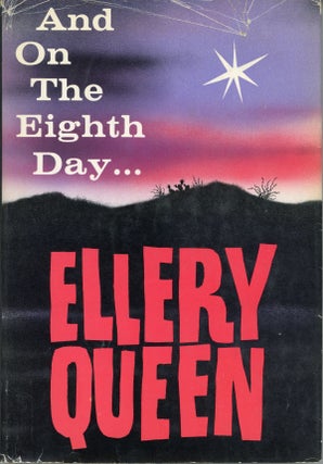 #159408) AND ON THE EIGHTH DAY [by] Ellery Queen [pseudonym]. Avram Davidson, "Ellery Queen."