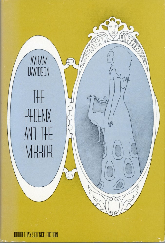(#159422) THE PHOENIX AND THE MIRROR. Avram Davidson.