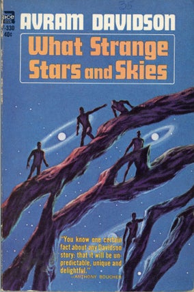 #159438) WHAT STRANGE STARS AND SKIES. Avram Davidson