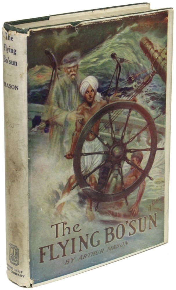 (#159465) THE FLYING BO'SUN: A MYSTERY OF THE SEA. Arthur Mason.