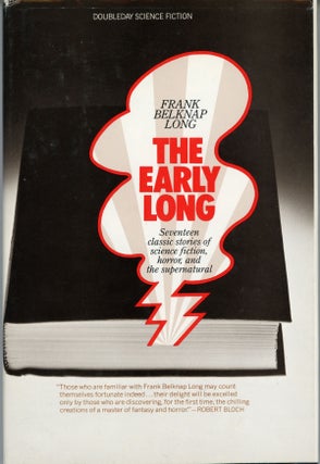#159526) THE EARLY LONG. Frank Belknap Long