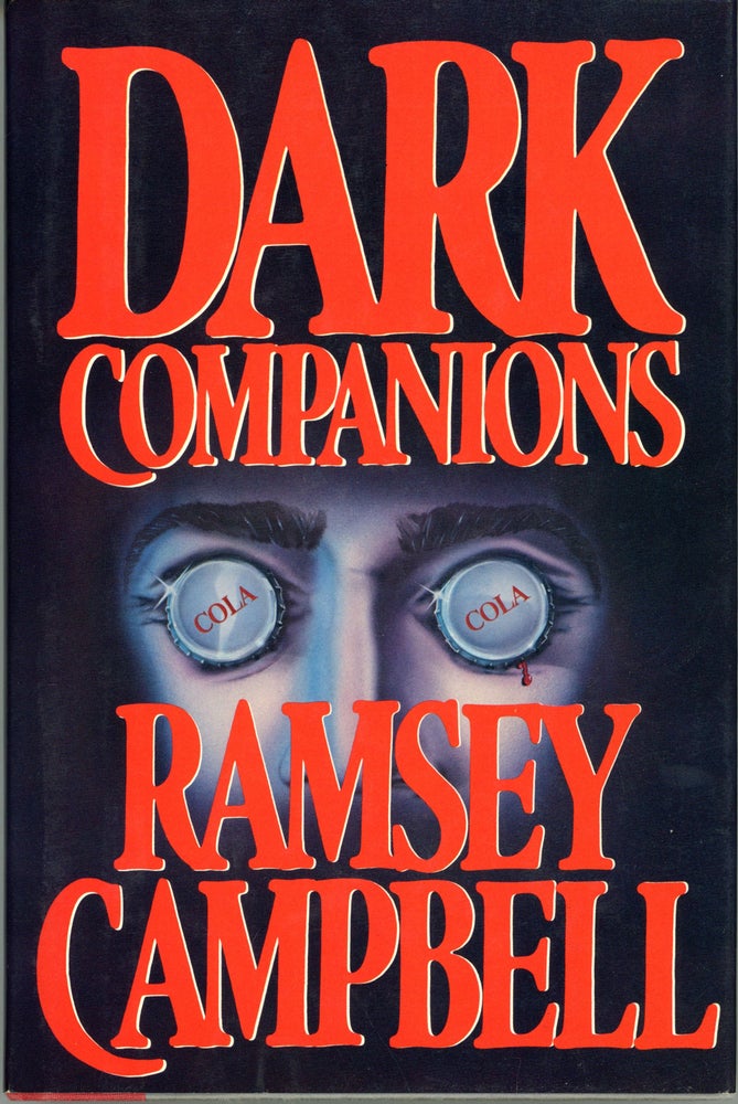 (#159532) DARK COMPANIONS. Ramsey Campbell.