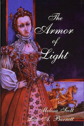 #159703) THE ARMOR OF LIGHT. Melissa Scott, Lisa A. Barnett
