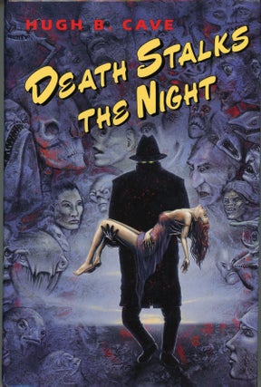 #159711) DEATH STALKS THE NIGHT ... Edited by Karl Edward Wagner. Hugh Cave