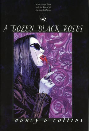 #159717) A DOZEN BLACK ROSES. Nancy A. Collins