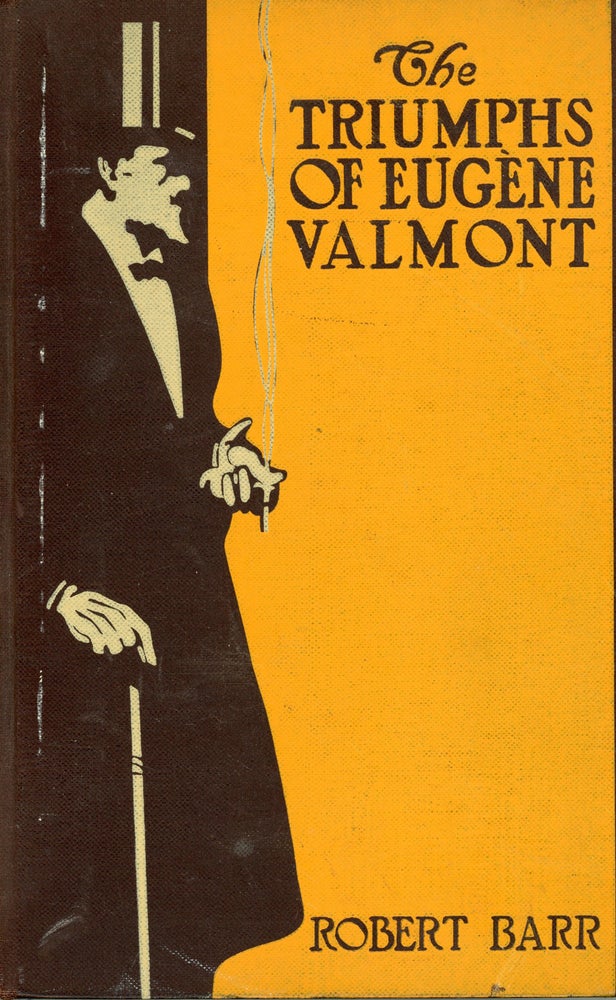 (#159740) THE TRIUMPHS OF EUGÈNE VALMONT. Robert Barr.