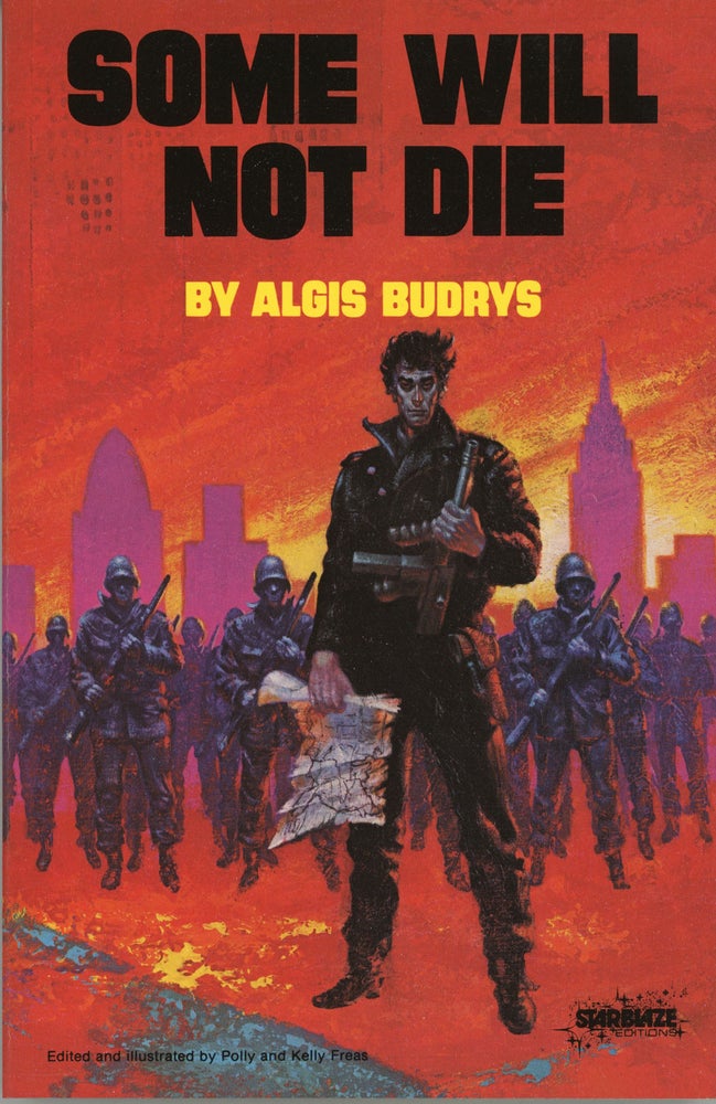 (#159783) SOME WILL NOT DIE. Algis Budrys.
