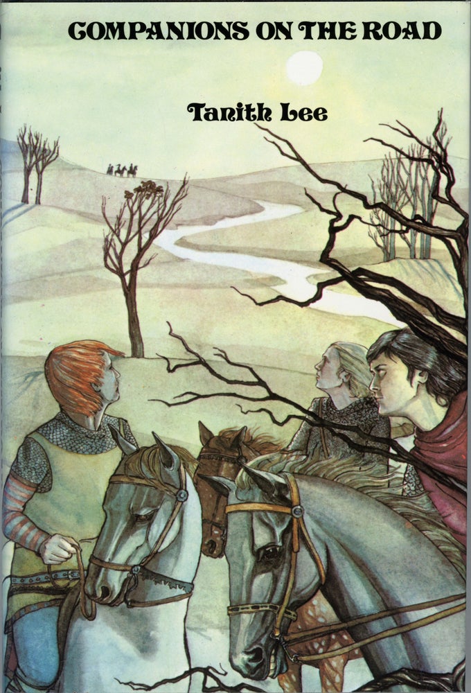 (#159825) COMPANIONS ON THE ROAD AND THE WINTER PLAYERS: TWO NOVELLAS. Tanith Lee.