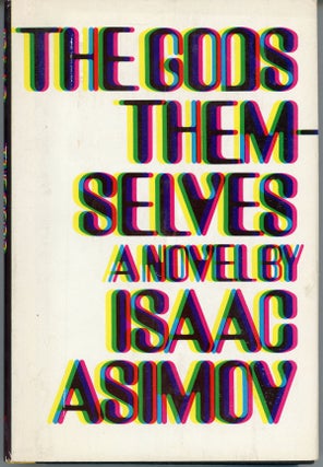 #159827) THE GODS THEMSELVES. Isaac Asimov