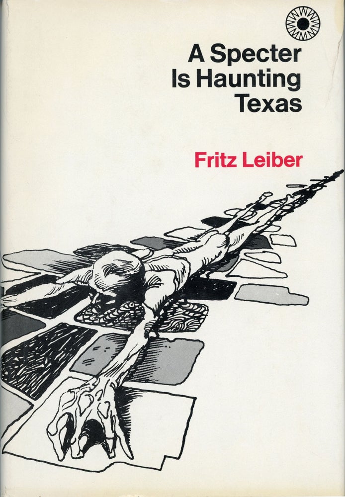 (#159847) A SPECTER IS HAUNTING TEXAS. Fritz Leiber.
