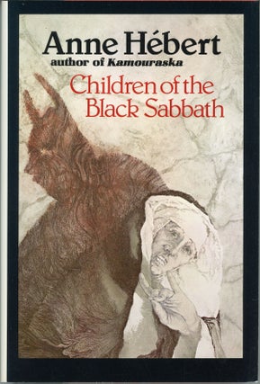 #159920) CHILDREN OF THE BLACK SABBATH ... Translated by Carol Dunlop-Hébert. Anne Hébert