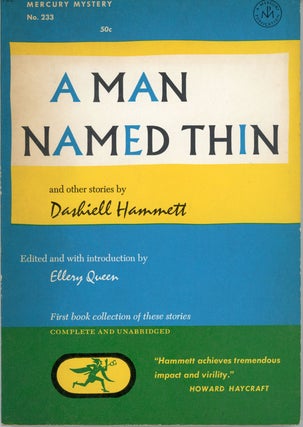 #159957) A MAN NAMED THIN AND OTHER STORIES ... Collected and Edited, with Introduction and...