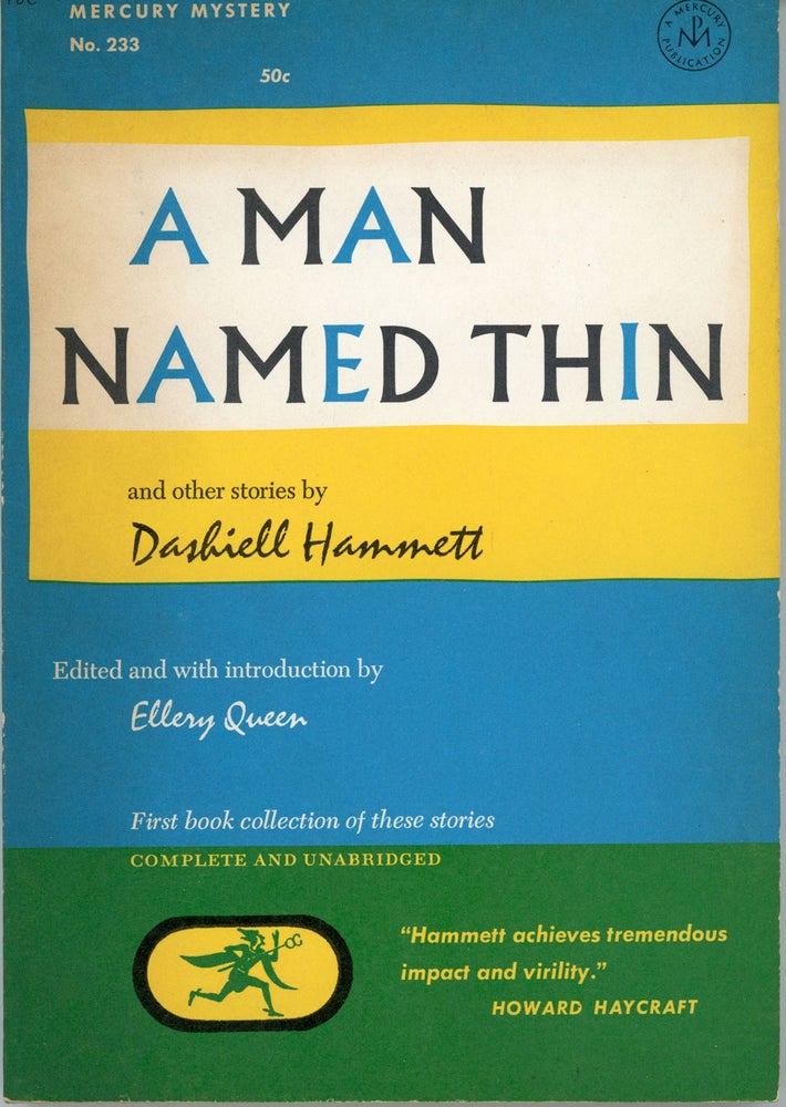 (#159957) A MAN NAMED THIN AND OTHER STORIES ... Collected and Edited, with Introduction and Critical Notes by Ellery Queen. Dashiell Hammett.