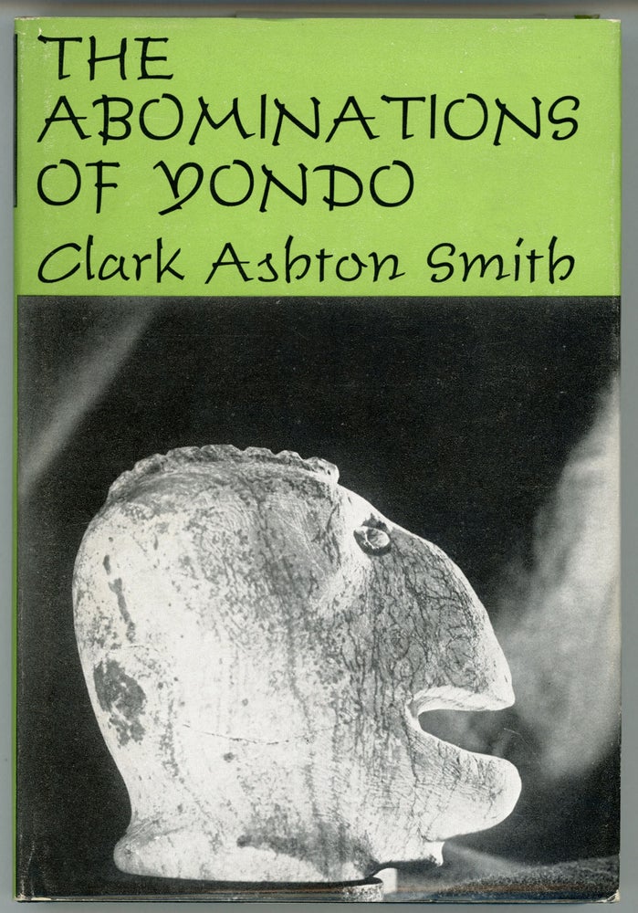 (#159995) THE ABOMINATIONS OF YONDO. Clark Ashton Smith.
