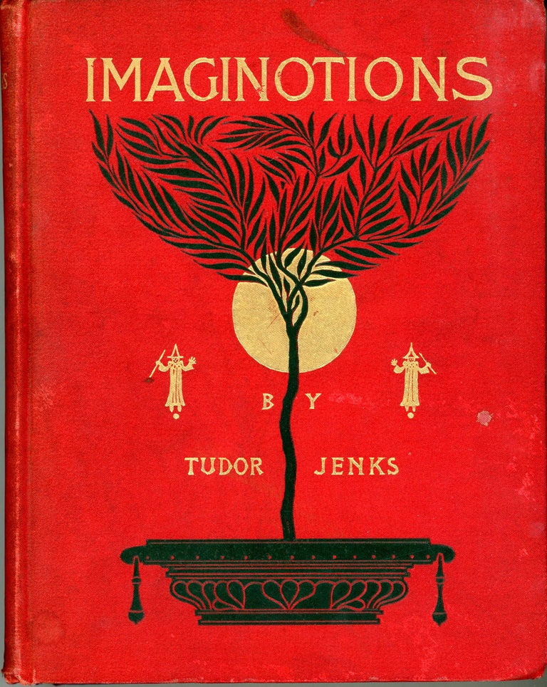 (#160133) IMAGINOTIONS: TRUTHLESS TALES. Tudor Jenks.
