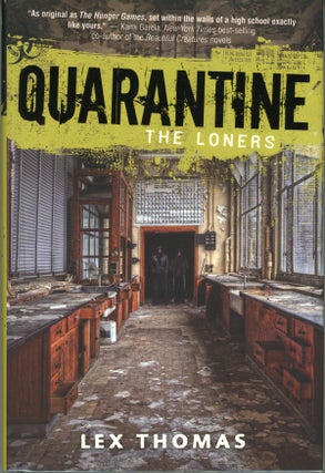#160157) QUARANTINE: THE LONERS. Lex Hrabe, Thomas Voorhies