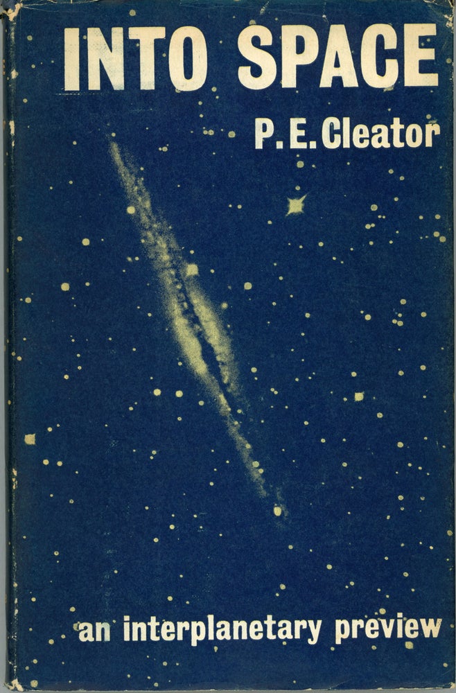 (#160309) INTO SPACE. Philip E. Cleator.