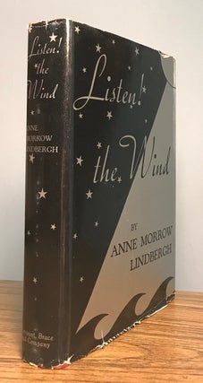 #160359) LISTEN! THE WIND. Anne Morrow Lindbergh