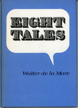 #160499) EIGHT TALES. Walter De la Mare