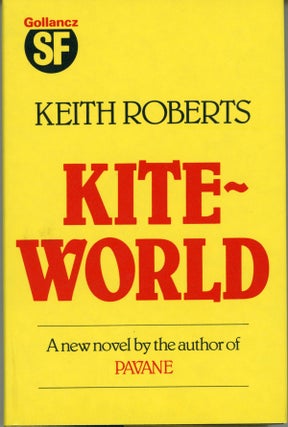 #160525) KITEWORLD. Keith Roberts