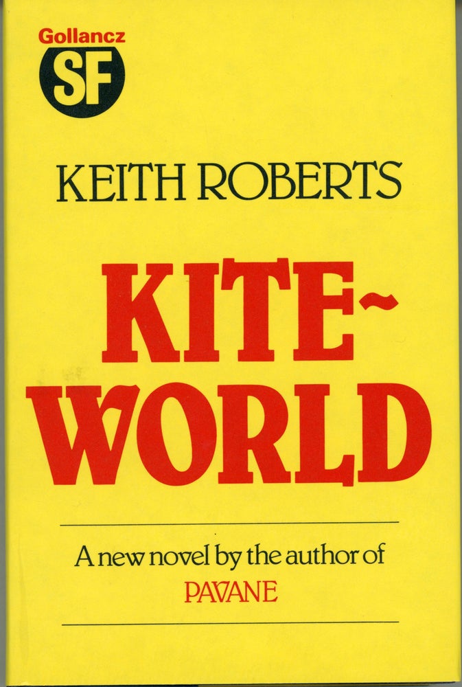 (#160525) KITEWORLD. Keith Roberts.